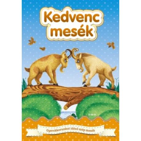 KEDVENC MESÉK