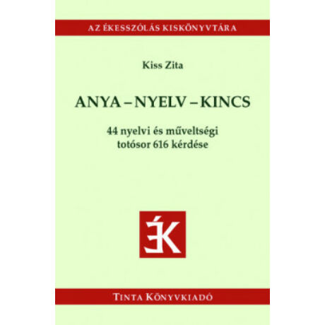 ANYA-NYELV-KINCS