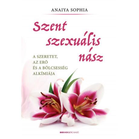 SZENT SZEXUÁLIS NÁSZ