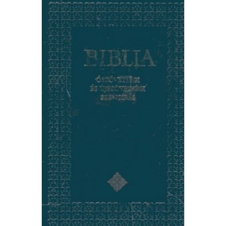 BIBLIA (KICSI,KEMÉNY,ÓSZÖVETSÉGI ÉS ÚJSZÖVETSÉGI SZENTÍRÁS)