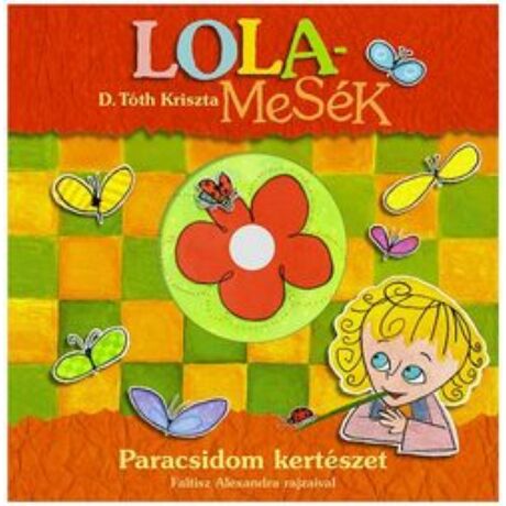 LOLAMESÉK - PARACSIDOM KERTÉSZET + CD